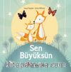 Sen Büyüksün