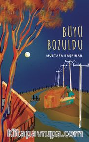 Büyü Bozuldu