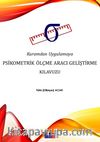 Kuramdan Uygulamaya Psikometrik Ölçme Aracı Geliştirme Kılavuzu