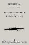 Geleneksel Formlar ve Kozmik Devirler