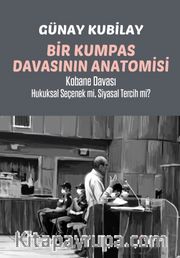 Bir Kumpas Davasının Anatomisi
