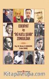 Edebiyat ve ‘’İki Katlı Şehir’’ Zonguldak