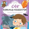 Can Korkmuş Hissediyor / Hayat Dersleri Dizisi
