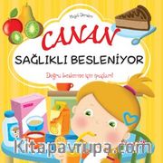 Canan Sağlıklı Besleniyor / Hayat Dersleri Dizisi