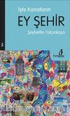 İşte Kanatların Ey Şehir