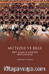 Mu’tezile ve Bilgi Ebü’l Kasım El-Kabi’nin Bilgi Anlayışı