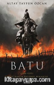 Batu <br /> Cengiz Han’ın Batıdaki Mirasçısı
