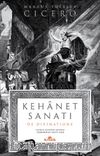 Kehanet Sanatı & De Divinatione 