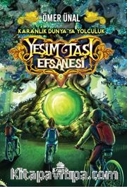 Yeşim Taşı Efsanesi / Karanlık Dünya’ya Yolculuk