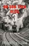 Bu Son Tren Değil 3
