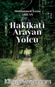 Hakikati Arayan Yolcu