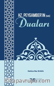 Hz. Peygamber'in (sas) Duaları