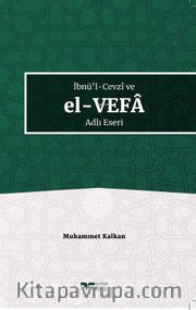 İbnü'l-Cevzî ve El-Vefa Adlı Eseri