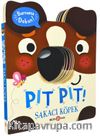 Pıt Pıt Burnuma Dokun / Şakacı Köpek