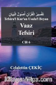 Tefsiru'l Kur'an Usulu'l Beyan Vaaz Tefsiri 6. Cilt