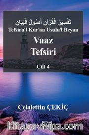 Tefsiru'l Kur'an Usulu'l Beyan Vaaz Tefsiri 4. Cilt