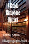 7 Kıtada Kütüphane Kültürü