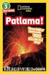 Patlama / National Geographic Kids Okuma Serisi Seviye 3 