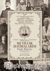 80 Yıllık Hatıralarım