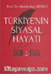 Türkiye’nin Siyasal Hayatı 1808-1946 