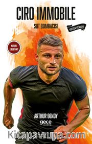 Ciro Immobile Şut Bombacısı