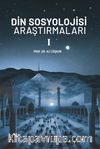 Din Sosyolojisi Araştırmaları 1