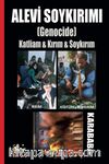 Alevi Soykırımı (Genocide) & Katliam - Kırım - Soykırım