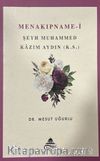 Menakıpname-i Şeyh Muhammed Kazım Aydın (k.s.)  