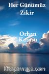 Her Günümüz Zikir