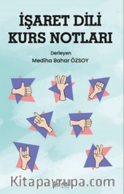 İşaret Dili Kurs Notları