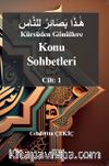 Kürsüden Gönüllere Konu Sohbetleri Cilt: 1