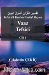 Tefsiru'l Kur'an Usulu'l Beyan Vaaz Tefsiri 1. Cilt