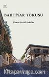 Bahtiyar Yokuşu