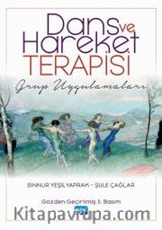 Dans ve Hareket Terapisi <br /> Grup Uygulamaları