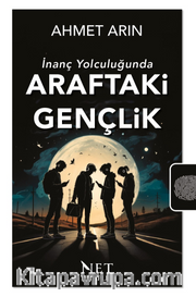 Araftaki Gençlik <br /> İnanç Yolculuğunda