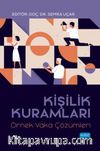Kişilik Kuramları & Örnek Vaka Çözümleri