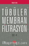 Tübüler Membran Filtrasyon (Cilt II)