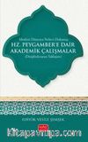 Modern Dünyaya Nebevi Dokunuş & Hz. Peygamber’e Dair Akademik Çalışmalar (Disiplinlerarası Yaklaşım