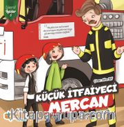 Küçük İtfaiyeci Mercan / Zümrüt Öyküler 5