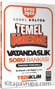 2025 KPSS Genel Kültür Vatandaşlık Temel Öğrenme Tamamı Çözümlü Soru Bankası
