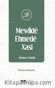 Mewlidê Ehmedê Xasi (Metin u Tehlil)
