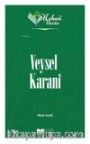 Veysel Karanî / Nebevi Varisler 2