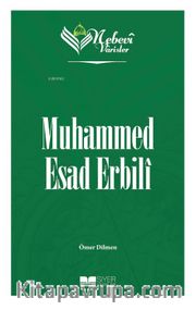 Muhammed Esad Erbilî / Nebevi Varisler 85