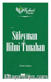 Süleyman Hilmi Tunahan / Nebevi Varisler 91