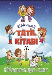 Eğlenceli Tatil Kitabı 1
