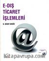 E-Dış Ticaret İşlemleri Yönetimi