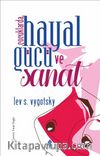 Çocuklarda Hayal Gücü ve Sanat
