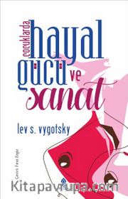 Çocuklarda Hayal Gücü ve Sanat