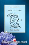 Allah'ın Arslanı Hazreti Ali
