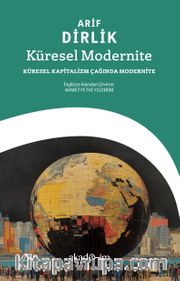 Küresel Modernite: Küresel Kapitalizm Çağında Modernite